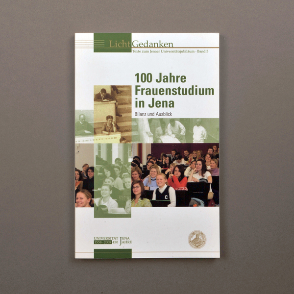 Buch "100 Jahre Frauenstudium an der Friedrich-Schiller-Universität Jena"
