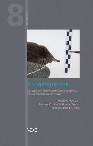 Zoogeographie  Die Welt der Tiere in den Sammlungen des Phyletischen Museums Jena